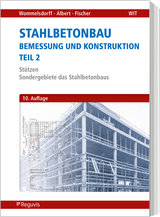 Stahlbetonbau - Bemessung und Konstruktion - Teil 2 - Wommelsdorff, Otto; Albert, Andrej
