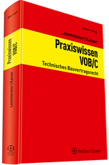 Praxishandbuch VOB/C - Christian Leesmeister, Stefan Kaiser