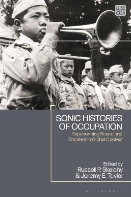 Sonic Histories of Occupation - 