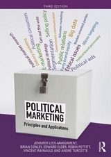 Political Marketing - Lees-Marshment, Jennifer; Conley, Brian; Elder, Edward; Pettitt, Robin; Raynauld, Vincent