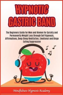 Hypnotic Gastric Band - Mindfulness Hypnosis Academy