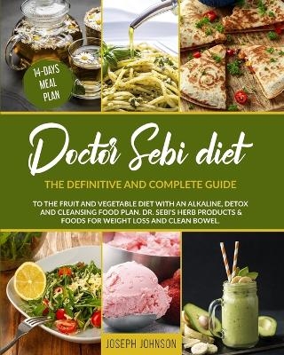 Doctor Sebi Diet - Joseph Johnson