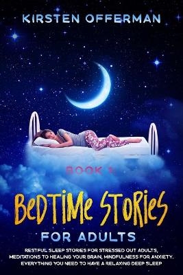 Bedtime Stories for Adults - Kirsten Offerman