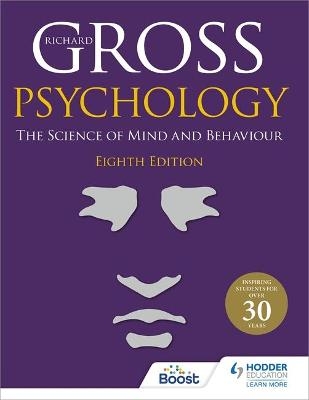 Psychology: The Science of Mind and Behaviour - Richard Gross