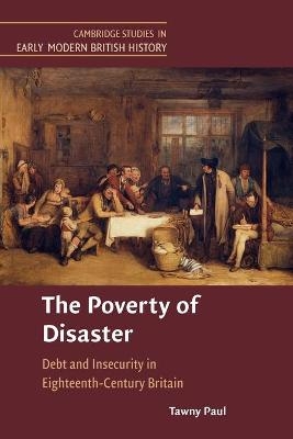 The Poverty of Disaster - Tawny Paul