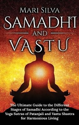 Samadhi and Vastu - Mari Silva