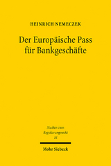 Der Europäische Pass für Bankgeschäfte - Heinrich Nemeczek