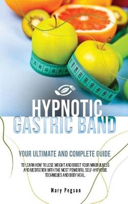 Hypnotic Gastric Band - Mary Pegson