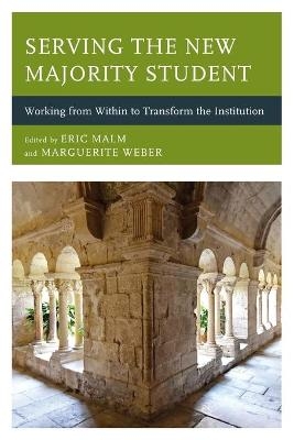 Serving the New Majority Student - 