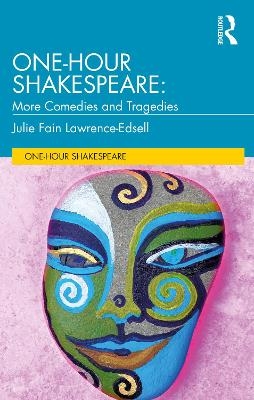 One-Hour Shakespeare - Julie Fain Lawrence-Edsell