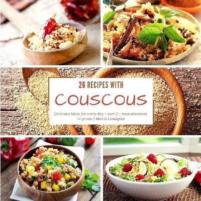 26 recipes with couscous - Mattis Lundqvist