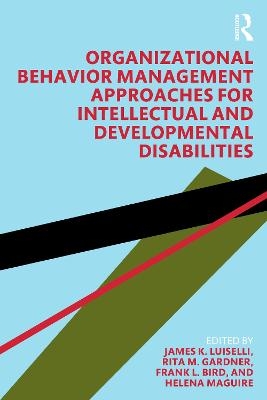 Organizational Behavior Management Approaches for Intellectual and Developmental Disabilities - 