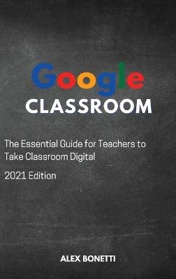 Google Classroom - Alex Bonetti