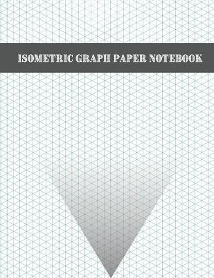 Isometric Graph Paper Notebook - G McBride
