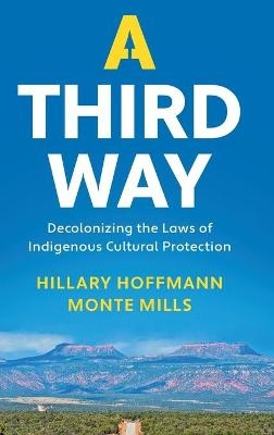 A Third Way - Hillary M. Hoffmann, Monte Mills