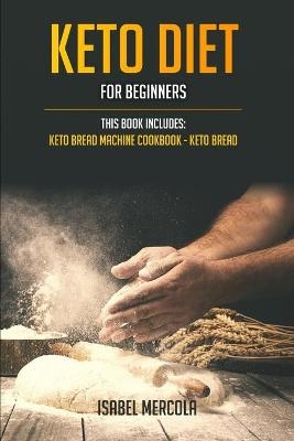 Keto Diet for beginners - Isabel Mercola