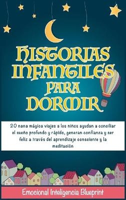 Historias Infantiles Para Dormir - Inteligencia Emocional Blueprint