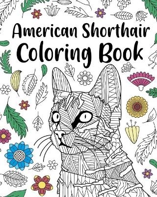 American Shorthair Coloring Book -  Paperland