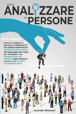 Come Analizzare Le Persone - Amanda Fibonacci