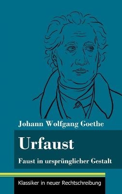 Urfaust - Johann Wolfgang Goethe