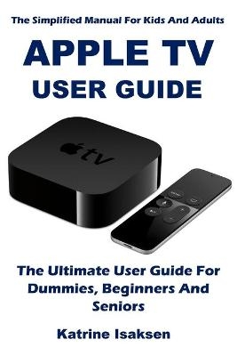 Apple TV User Guide - Katrine Isaksen