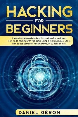 Hacking for Beginners - Daniel Géron