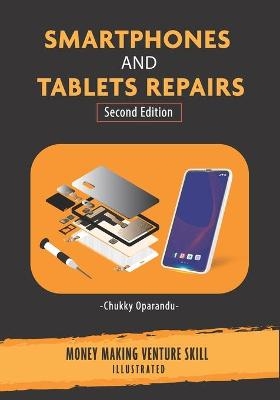 Smartphones and Tablets Repairs - Chukky Oparandu