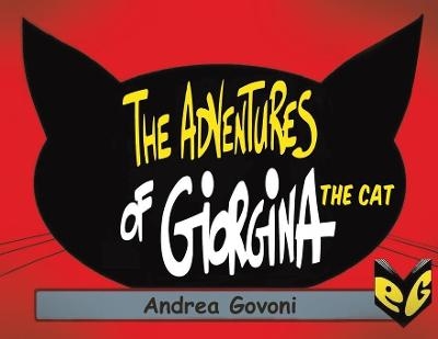 The Adventures of Giorgina the Cat - Andrea Govoni