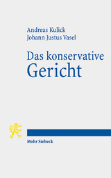 Das konservative Gericht - Andreas Kulick, Johann Justus Vasel