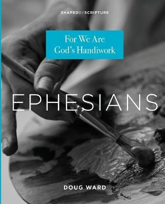 Ephesians - Doug Ward