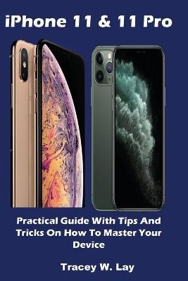 iPhone 11 & 11 Pro - Tracey W Lay