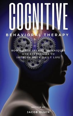 Cognitive Behavioral Therapy - Jacob Olsen