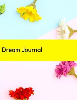 Dream Journal - Chase Malone