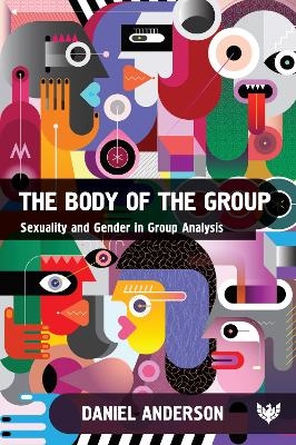 The Body of the Group - Daniel Anderson