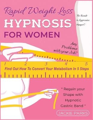 Rapid Weight Loss Hypnosis for Women - Jackie Parks