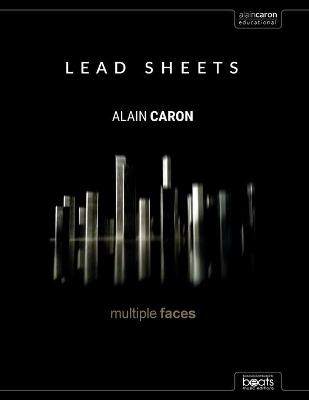 MULTIPLE FACES - Lead Sheets - Francesco Zanetti, Alain Caron