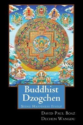 Buddhist Dzogchen - David Paul Boaz