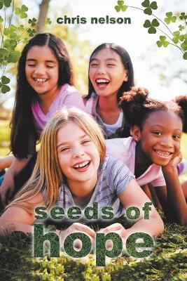 Seeds of Hope - Chris Nelson