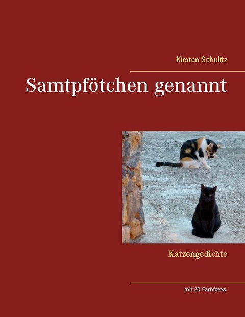 Samtpfötchen genannt - Kirsten Schulitz