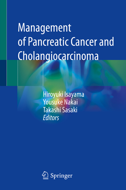 Management of Pancreatic Cancer and Cholangiocarcinoma - 