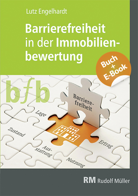 Barrierefreiheit in der Immobilienbewertung - mit E-Book (Bundle) - Lutz Engelhardt