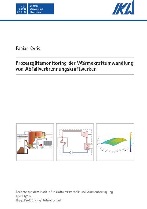 Prozessgütemonitoring der Wärmekraftumwandlung von Abfallverbrennungskraftwerken - Fabian Cyris