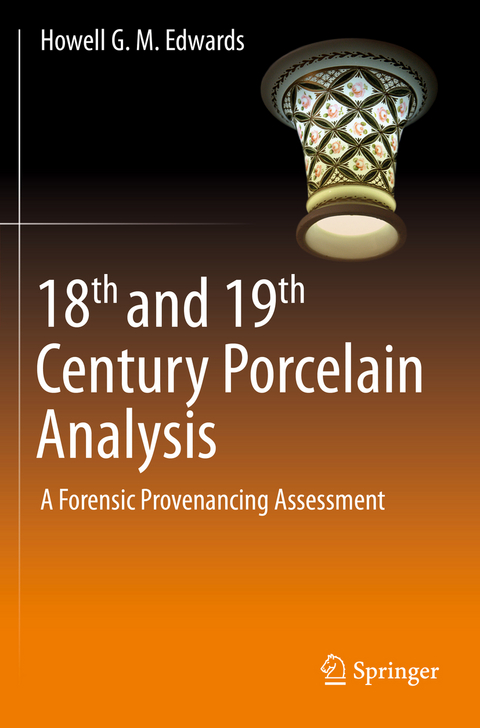 18th and 19th Century Porcelain Analysis - Howell G. M. Edwards