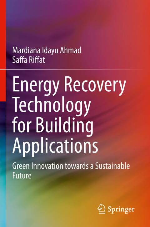 Energy Recovery Technology for Building Applications - Mardiana Idayu Ahmad, Saffa Riffat