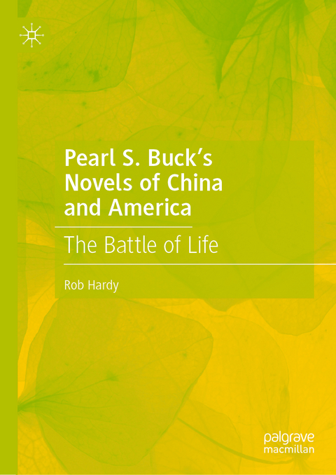 Pearl S. Buck’s Novels of China and America - Rob Hardy