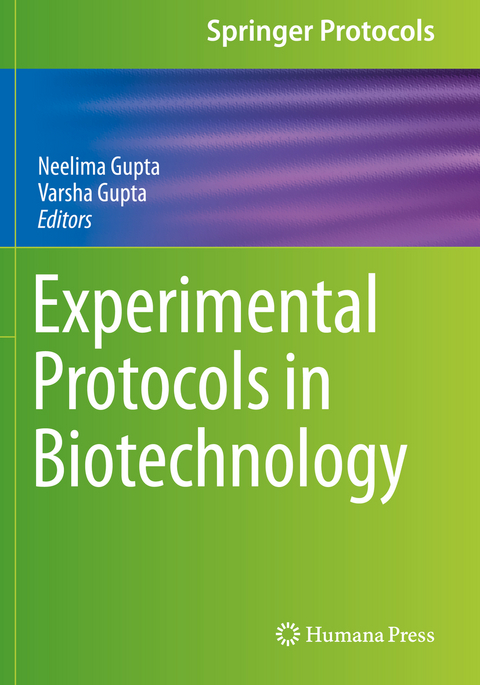 Experimental Protocols in Biotechnology - 