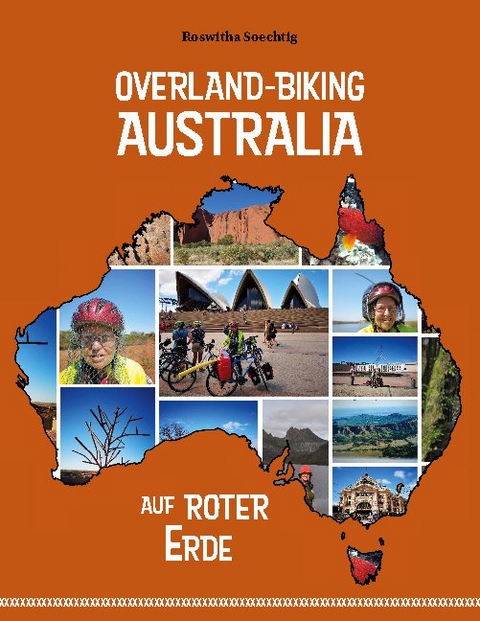 Overland-Biking Australia - Roswitha Soechtig