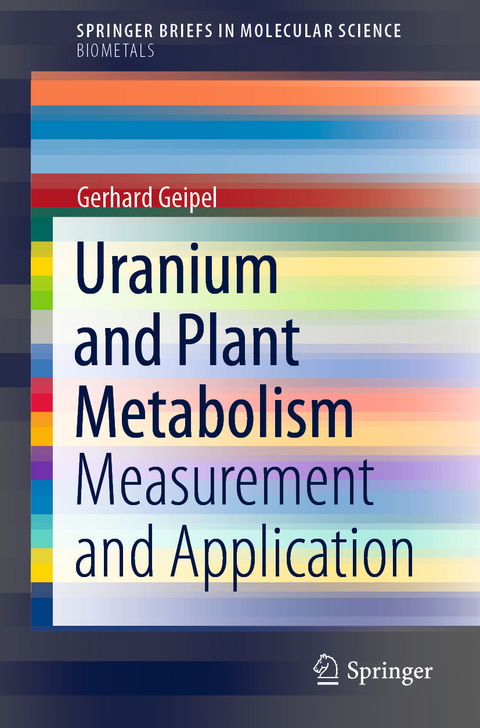 Uranium and Plant Metabolism - Gerhard Geipel