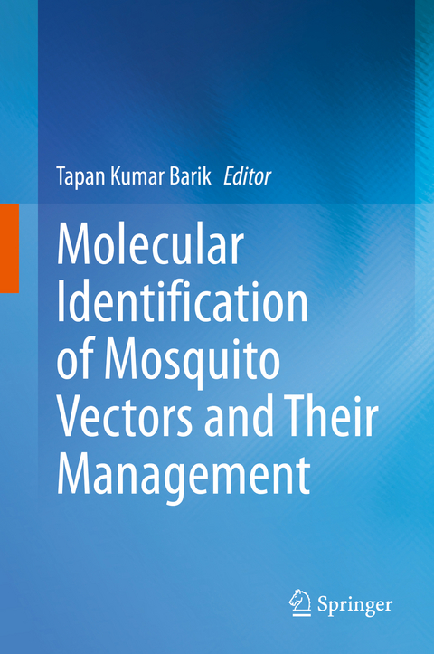 Molecular Identification of Mosquito Vectors and Their Management - 