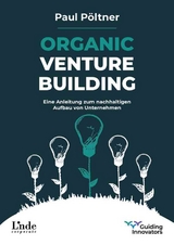 Organic Venture Building - Paul Pöltner